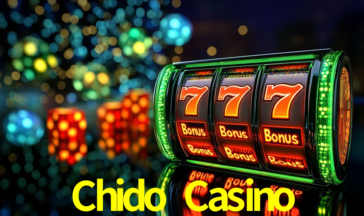 Chido Casino gaming platform